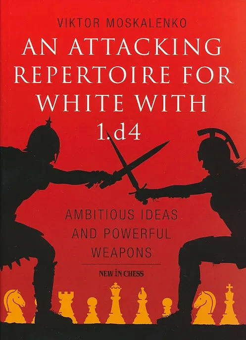CLEARANCE - An Attacking Repertoire for White with 1.d4
