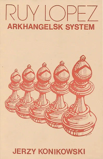CLEARANCE - Arkhangelsk System in the Ruy Lopez