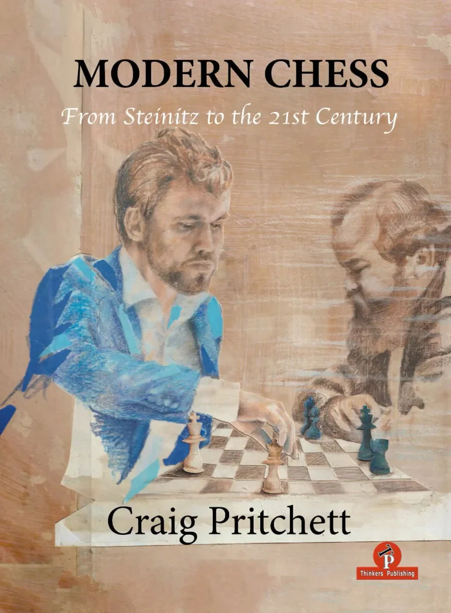 CLEARANCE - Modern Chess From Steinitz to the 21st Century