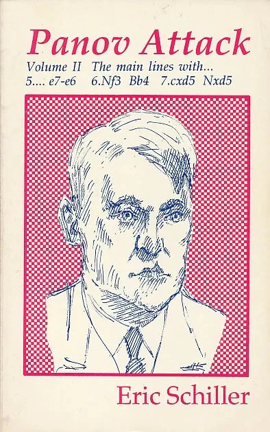 CLEARANCE - The Panov Attack - At the Crossroads of Opening Theory - Volume 2 - The Main Lines