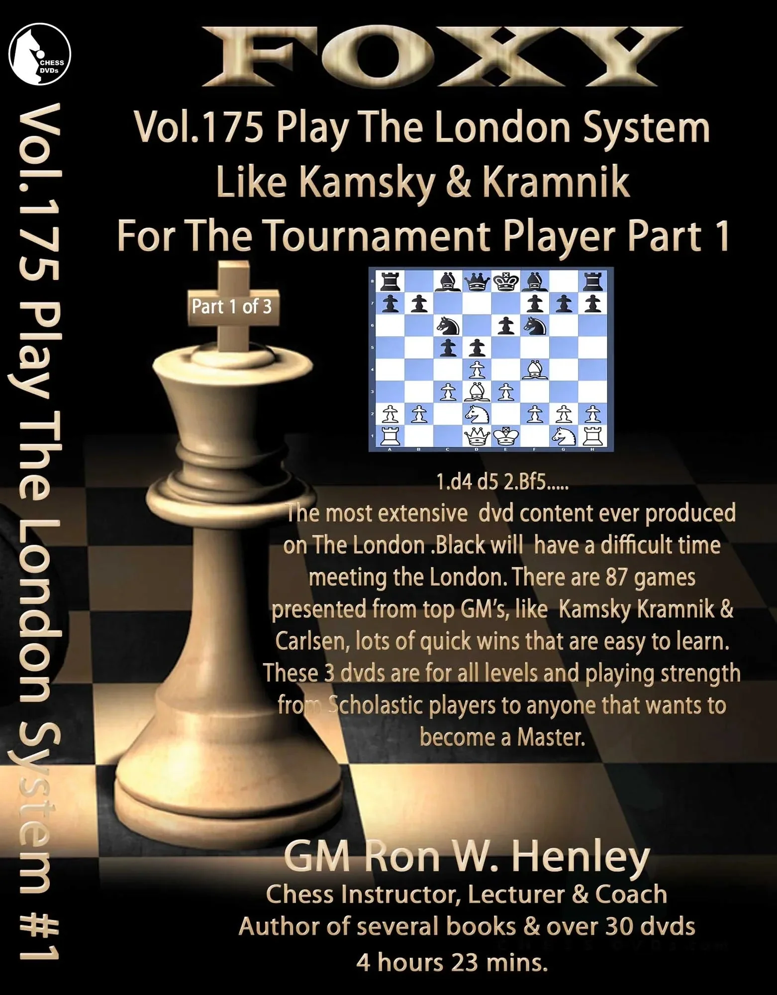 E-DVD FOXY OPENINGS - Volume 175 - Play The London System Like Kamsky and Kramnik - Volume 1
