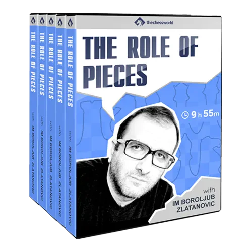 E-DVD The Role of Pieces with IM Boroljub Zlatanovic