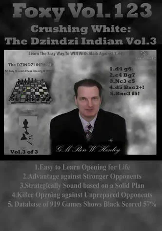 E-DVD Crushing White: The Dzindzi Indian Volume 3 - Foxy Chess Openings Volume 123