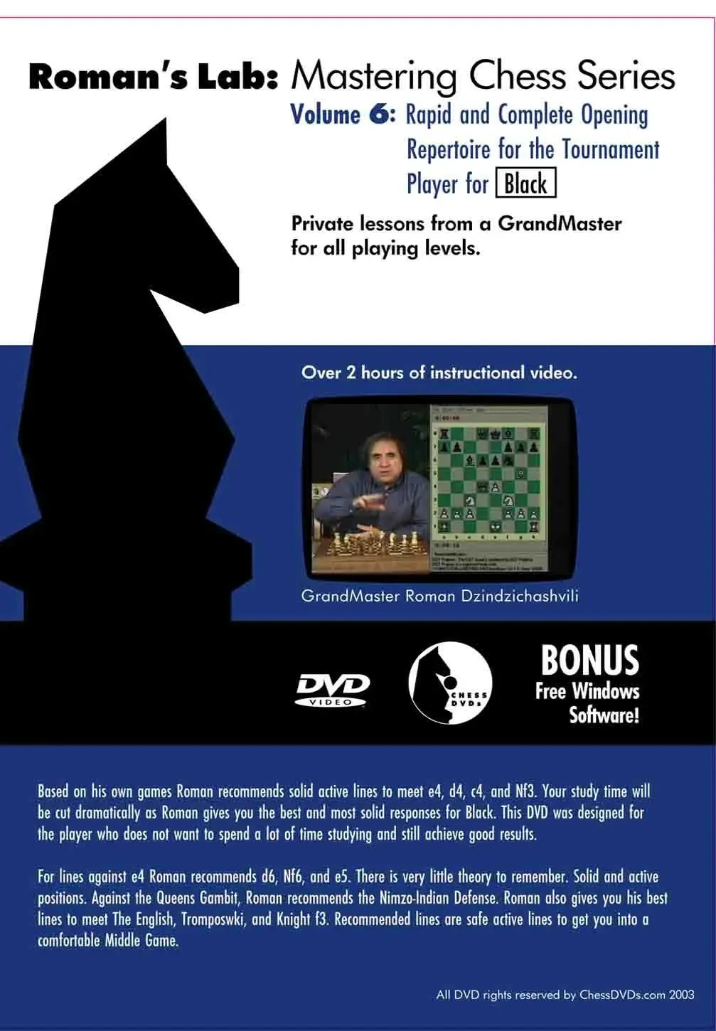E-DVD ROMAN'S LAB - VOLUME 6 - Rapid and Complete Opening Repertoire for Black