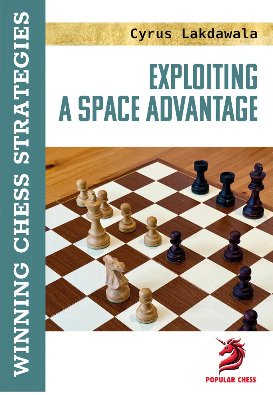 Exploiting a Space Advantage: Winning Chess Strategies - PAPERBACK