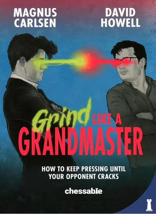 Grind Like a Grandmaster