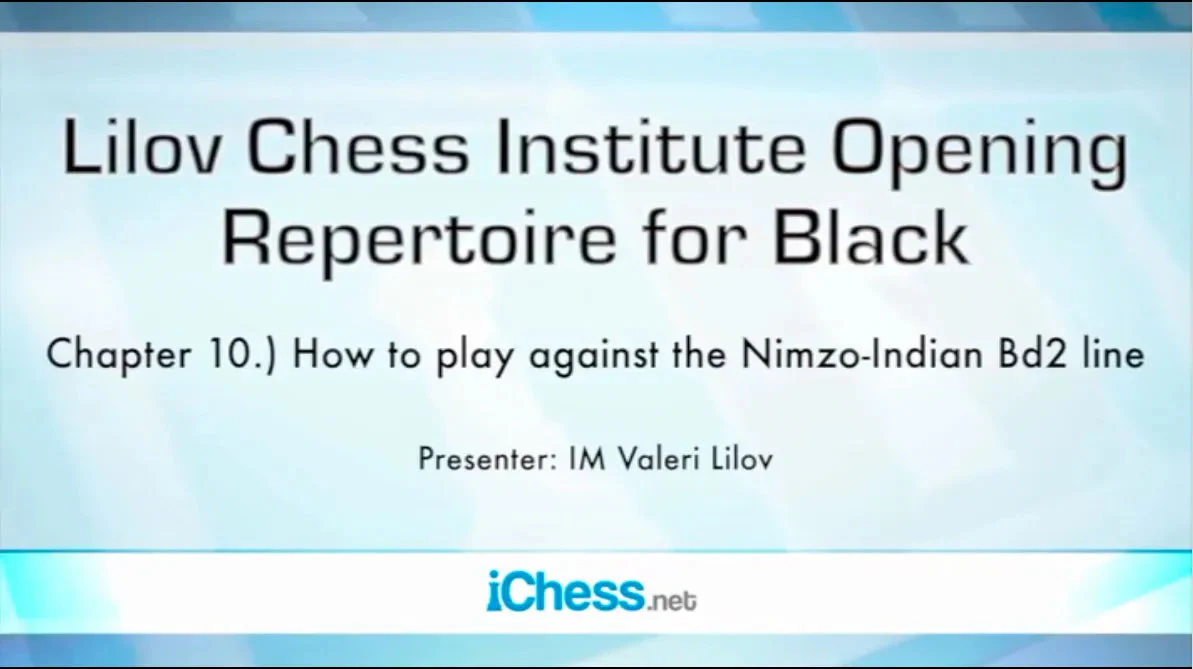 CLEARANCE - Lilov Chess Institute - #1 - Openings for Club Players - 4 DVDs - IM Valeri Lilov - Over 18 Hours of Content! - Image 6