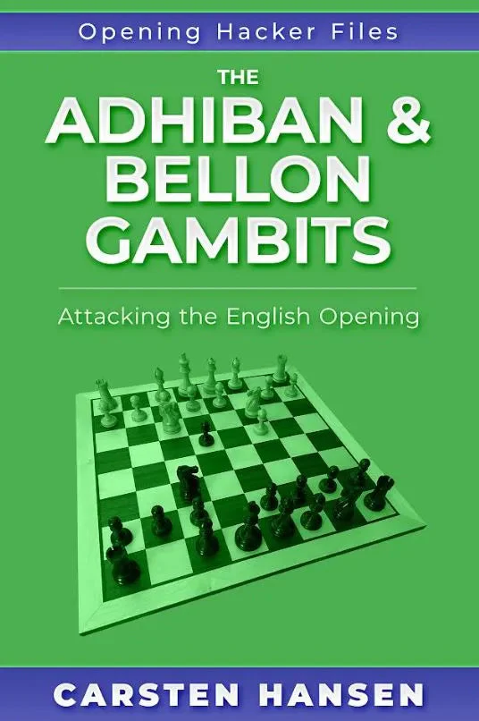 The Adhiban & Bellon Gambits - Attacking the English Opening