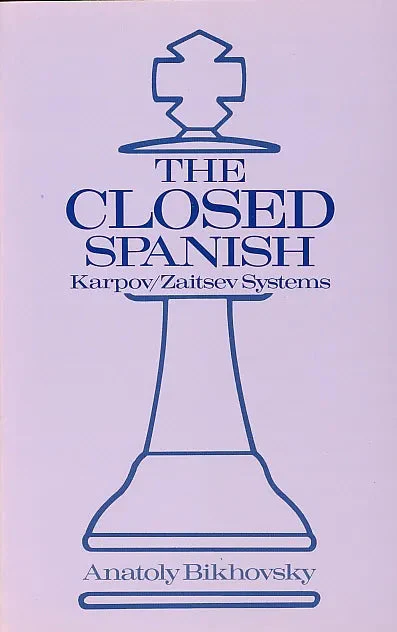 CLEARANCE - The Closed Spanish - Karpov/Zaitsev Systems