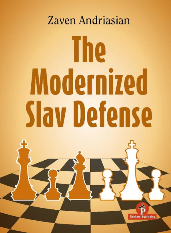 The Modernized Slav Defense - A Complete Opening Repertoire for Black - HARDCOVER