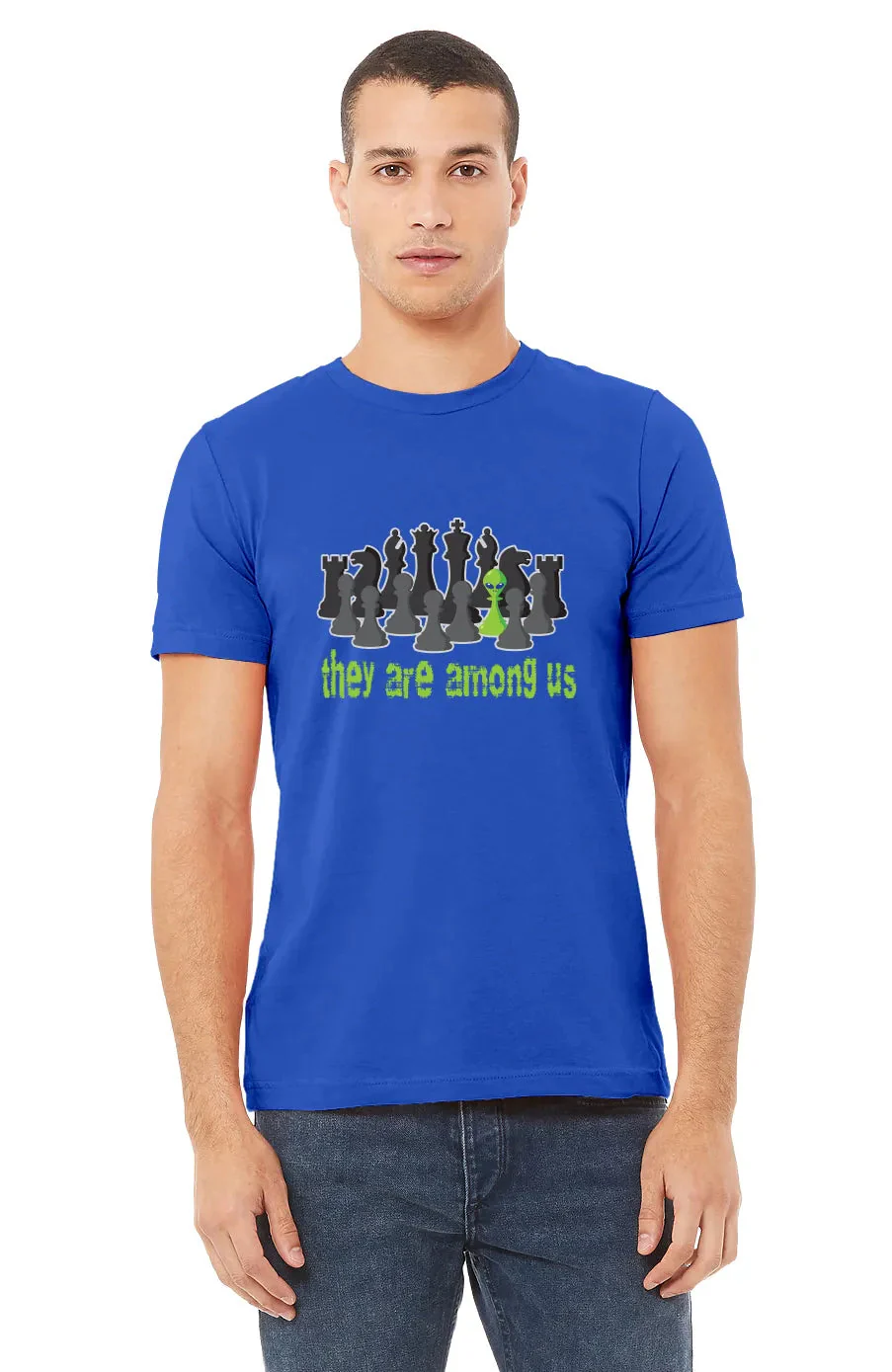 They Are Among Us T-Shirt - Image 51